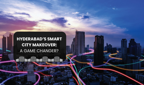 Hyderabad Smart City Makeover